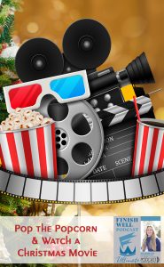 Finish Well Homeschool Podcast, Podcast #246, Pop the Popcorn & Watch a Christmas Movie, with Meredith Curtis on the Ultimate Homeschool Podcast Network