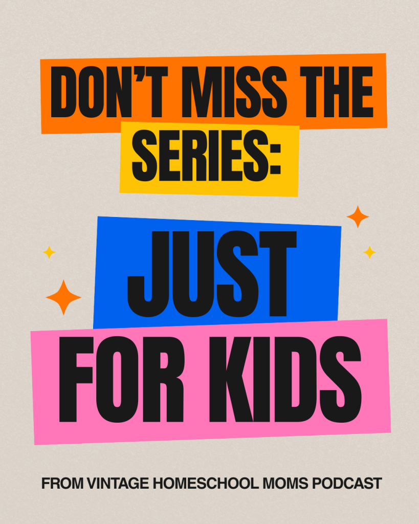 Just for Kids podcast series from the Ultimate Homeschool Podcast Network