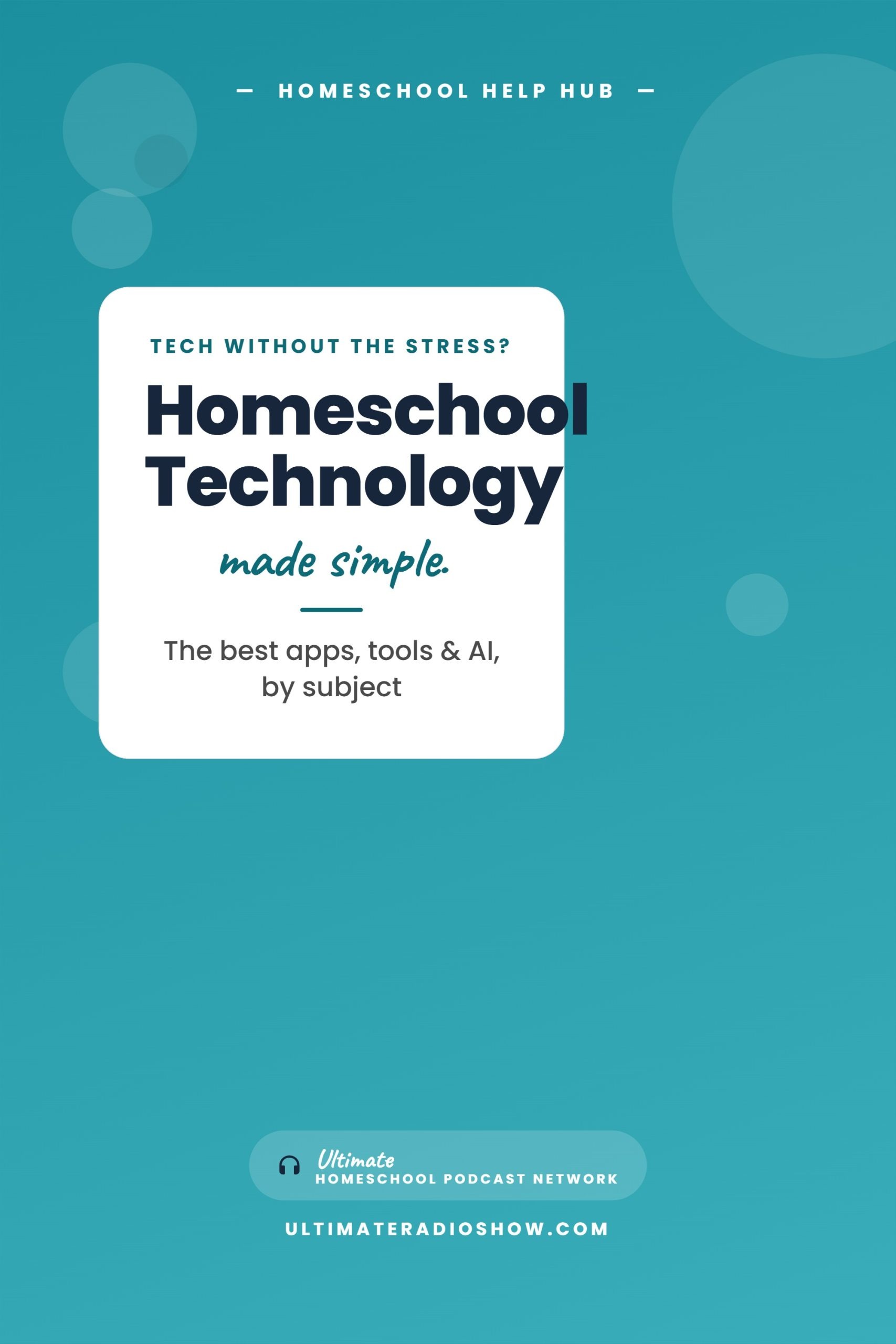 Homeschool Technology guide — Ultimate Homeschool Podcast Network
