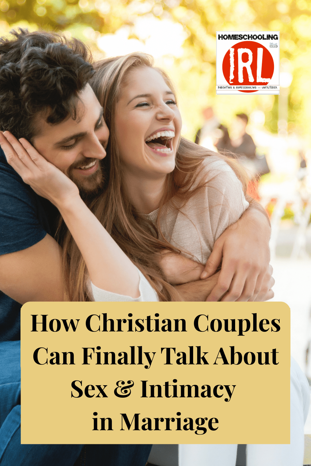 How Christian Couples Can Finally Talk About Sex & Intimacy in Marriage